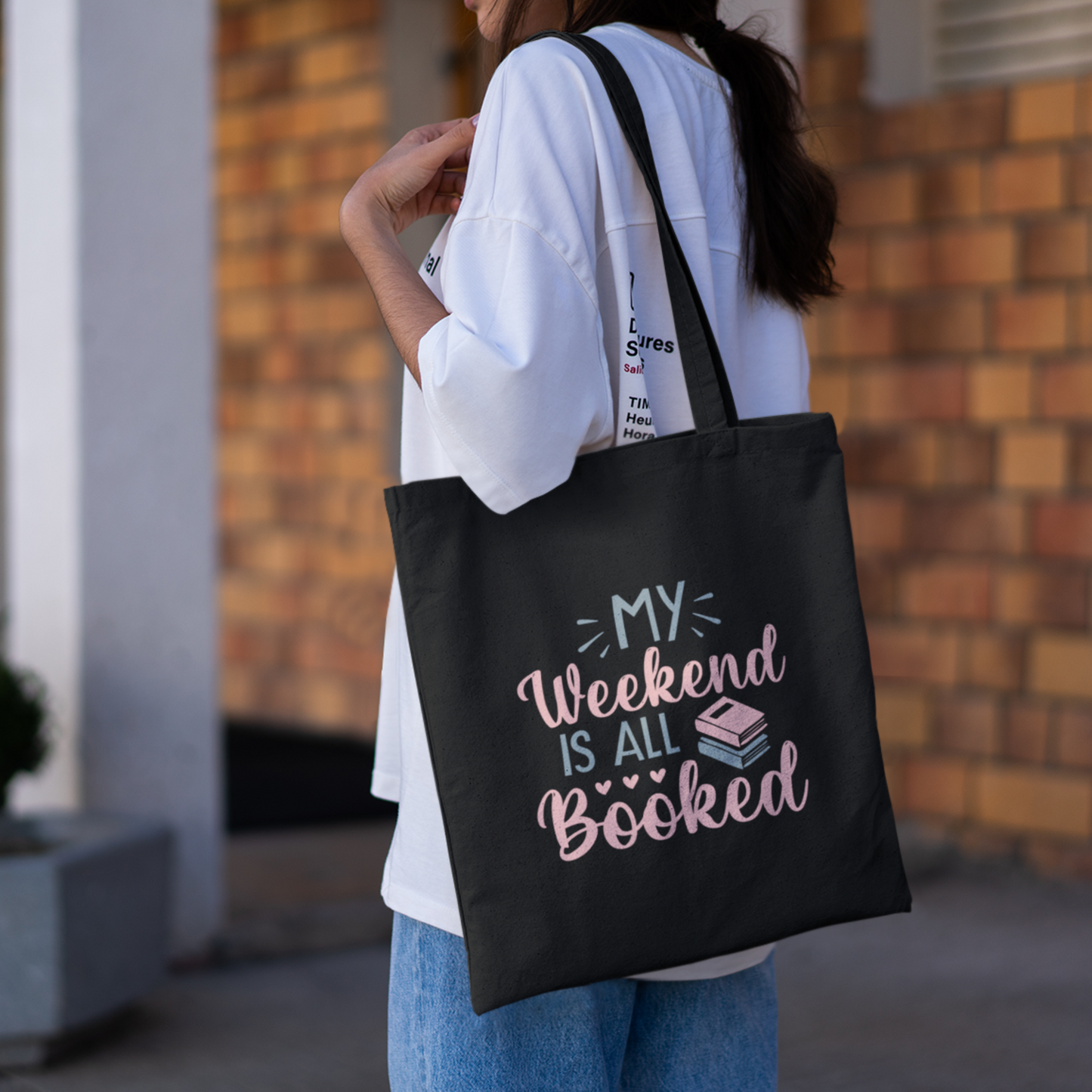 My Weekend is All Booked Tote
